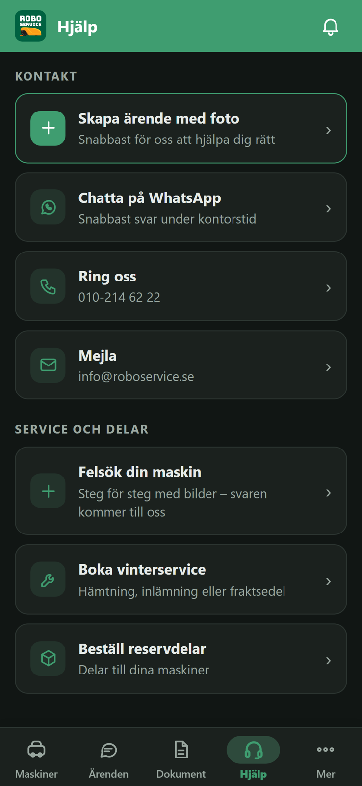 Hjälp-fliken i RoboService-appen med vägarna skapa ärende med foto, chatta på WhatsApp, ringa och mejla, samt felsökning, vinterservice och reservdelar